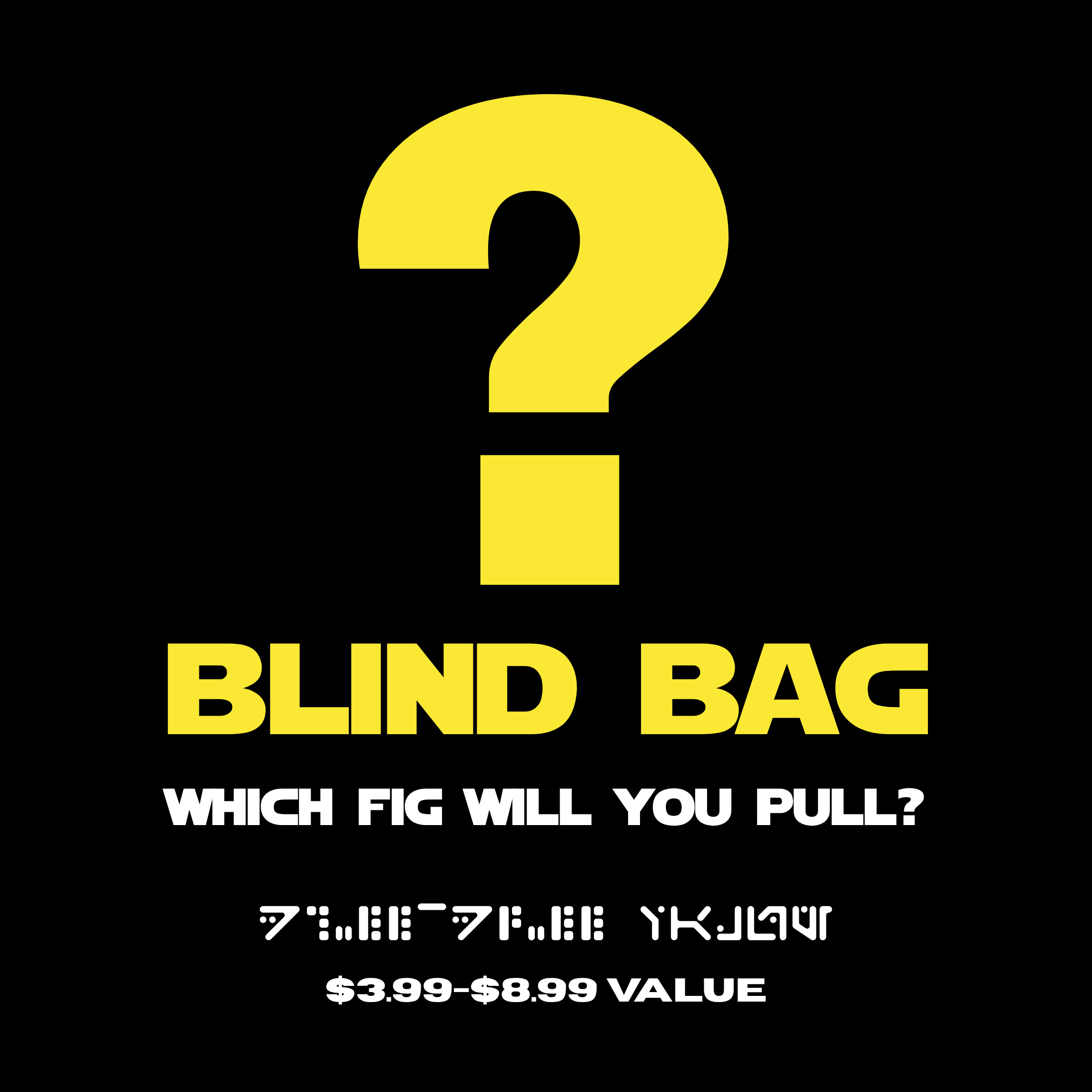 Mystery Fig Blind Bag — which fig will you pull? $3.99–$8.99 value